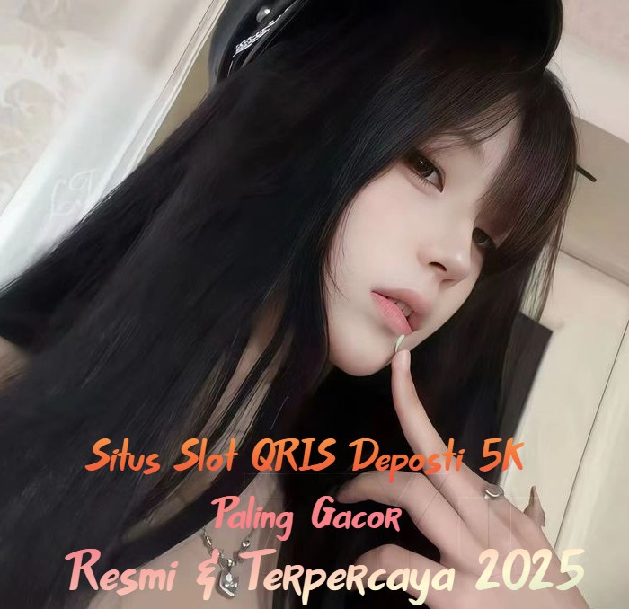 Menang Terus di Slot QRIS Deposit 5K, Begini Caranya!